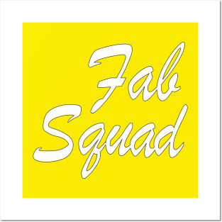 Fab Squad Posters and Art